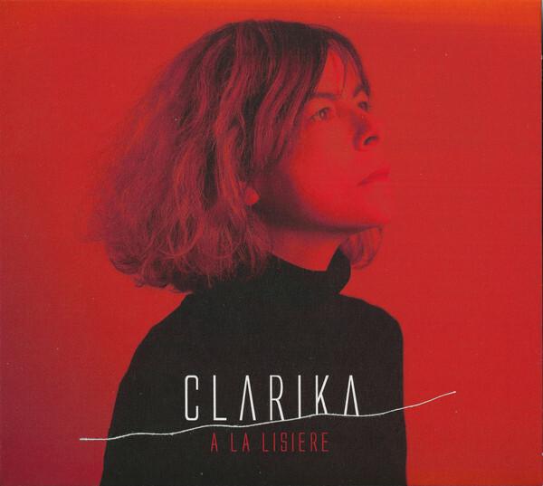 Acheter Clarika - A la lisiere État correct - 13,48 € Clarika - A la lisiere État correct - reconditionné disponible sur Label Emmaüs